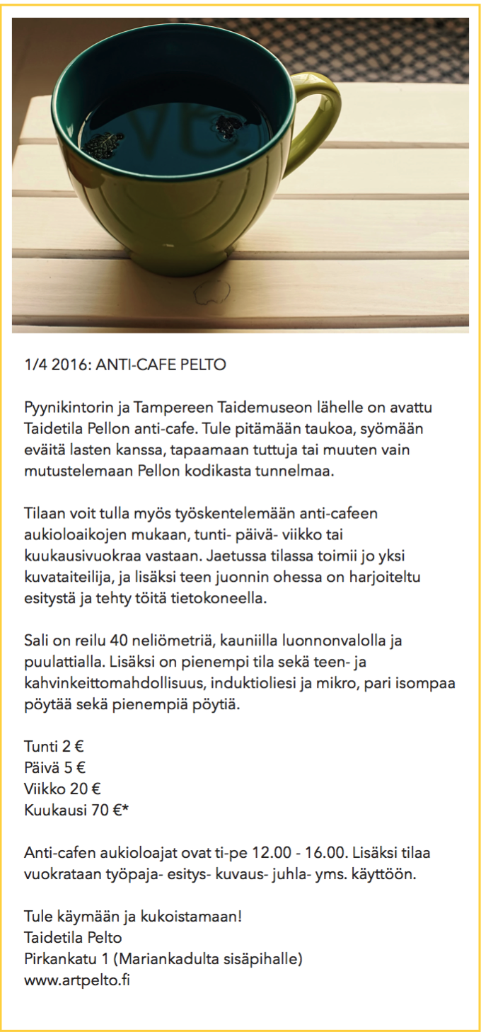 Uutiskirje Taidetila Pelto 01/04/2016. Anti-cafe P